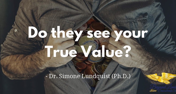 Do they see your True Value?